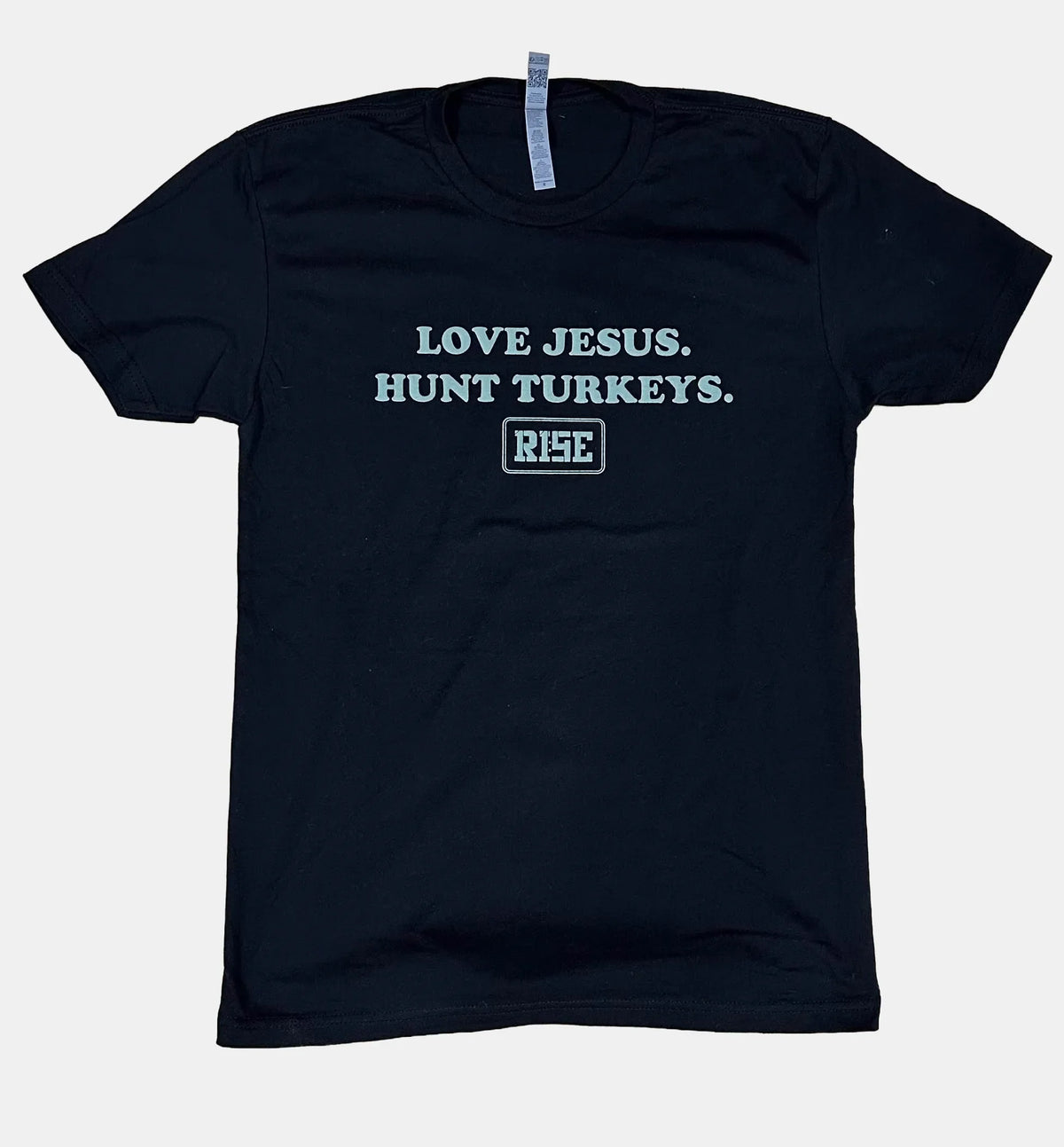LOVE JESUS. HUNT TURKEYS. - Tee