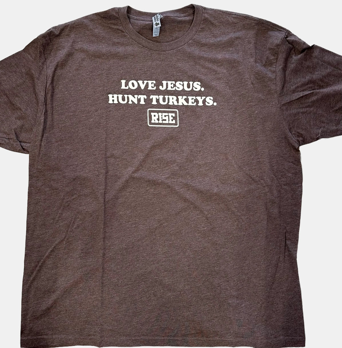 LOVE JESUS. HUNT TURKEYS. - Tee