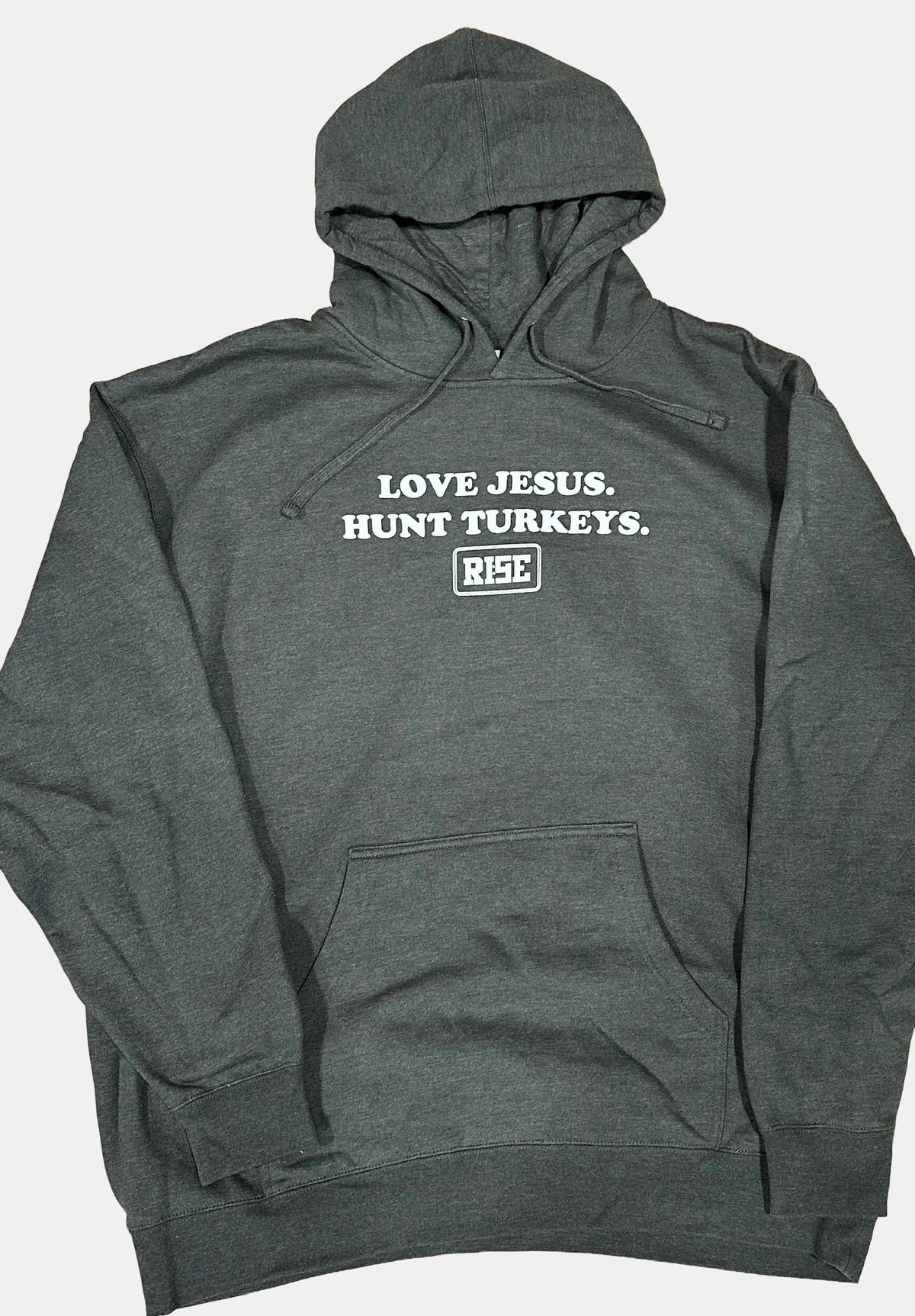 LOVE JESUS. HUNT TURKEYS. Hooded Sweatshirt